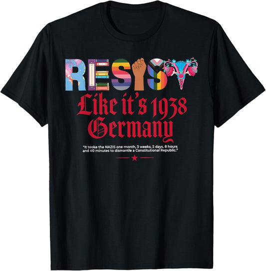 Resist Like it's 1938 Germany Vintage Women’s Rights T-Shirt