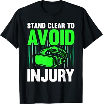 Funny Virtual Reality Hazard VR Stay Clear To Avoid Injury T-Shirt