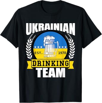 Ukrainian Drinking Team Ukraine Flag Beer Funny Party Gift T-Shirt