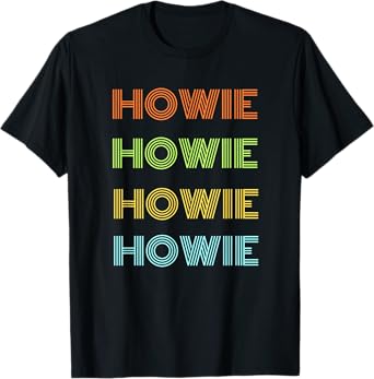 best Howie ever, for someone name howie, men, boys, teens T-Shirt