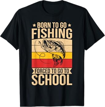 Boys Fishing Shirt Kids Men Born To Go Fishing Forced School T-Shirt