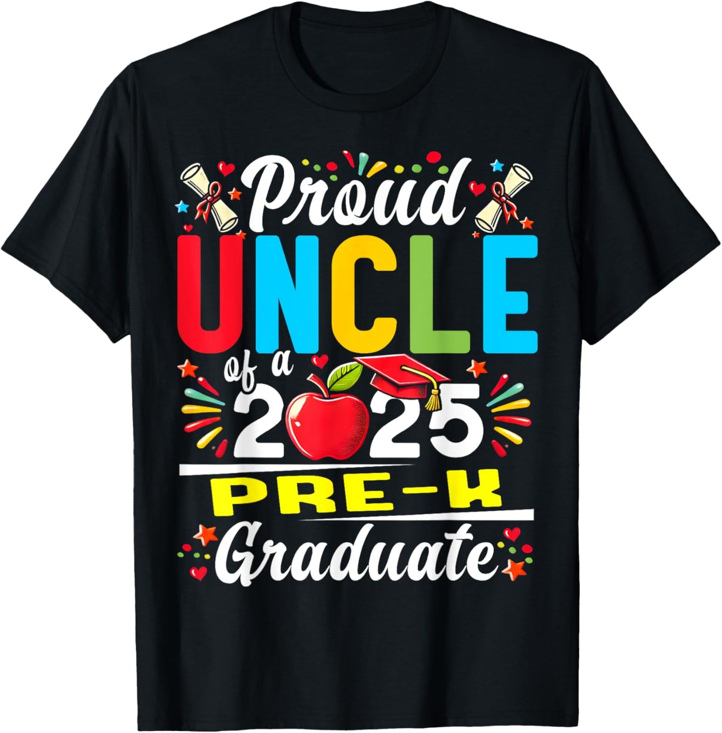 Proud Uncle Of 2025 Pre-K Graduate Father’s Day Graduation T-Shirt