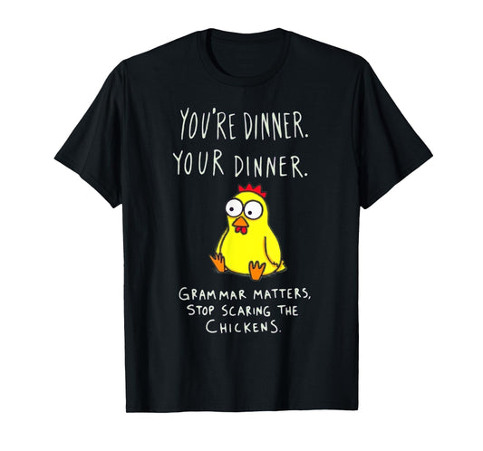 Funny English Grammar Matters Chicken Punctuation Joke T-Shirt
