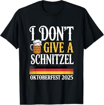 I Don't Give A Schnitzel Funny German Oktoberfest 2025 T-Shirt