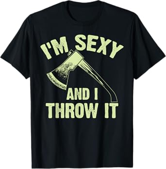 Funny Axe Throwing Art For Men Women Ax Thrower Axe Throwing T-Shirt