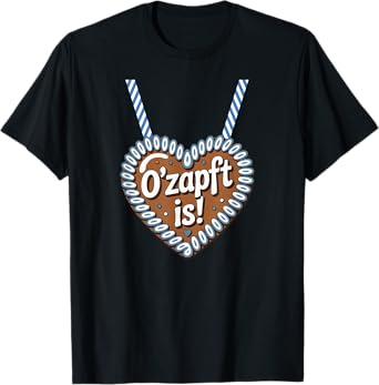 O'zapft is Heart Gingerbread German T-Shirt