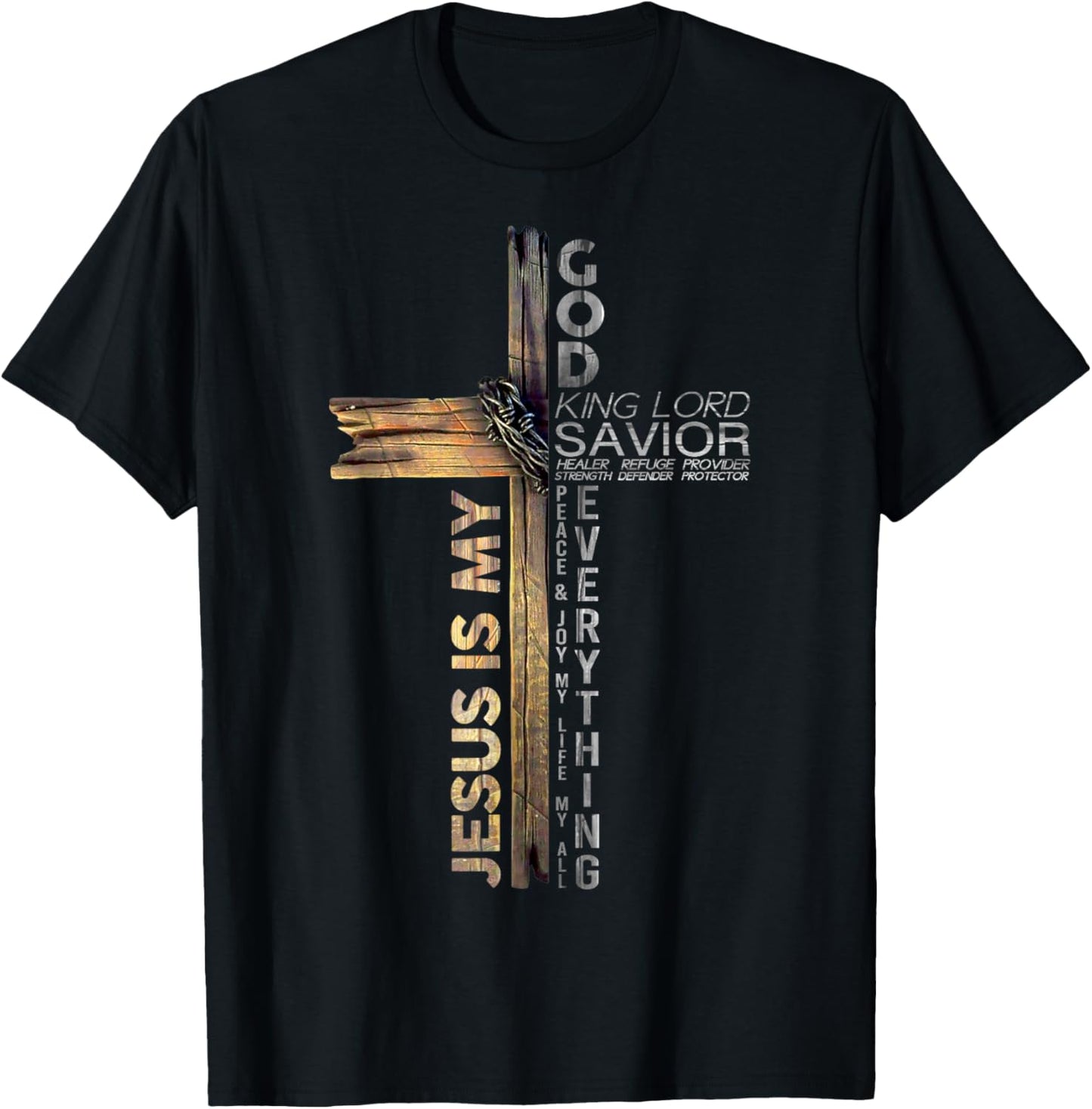 Cross Christian Christ Jesus Is My God King Lord And Savior T-Shirt