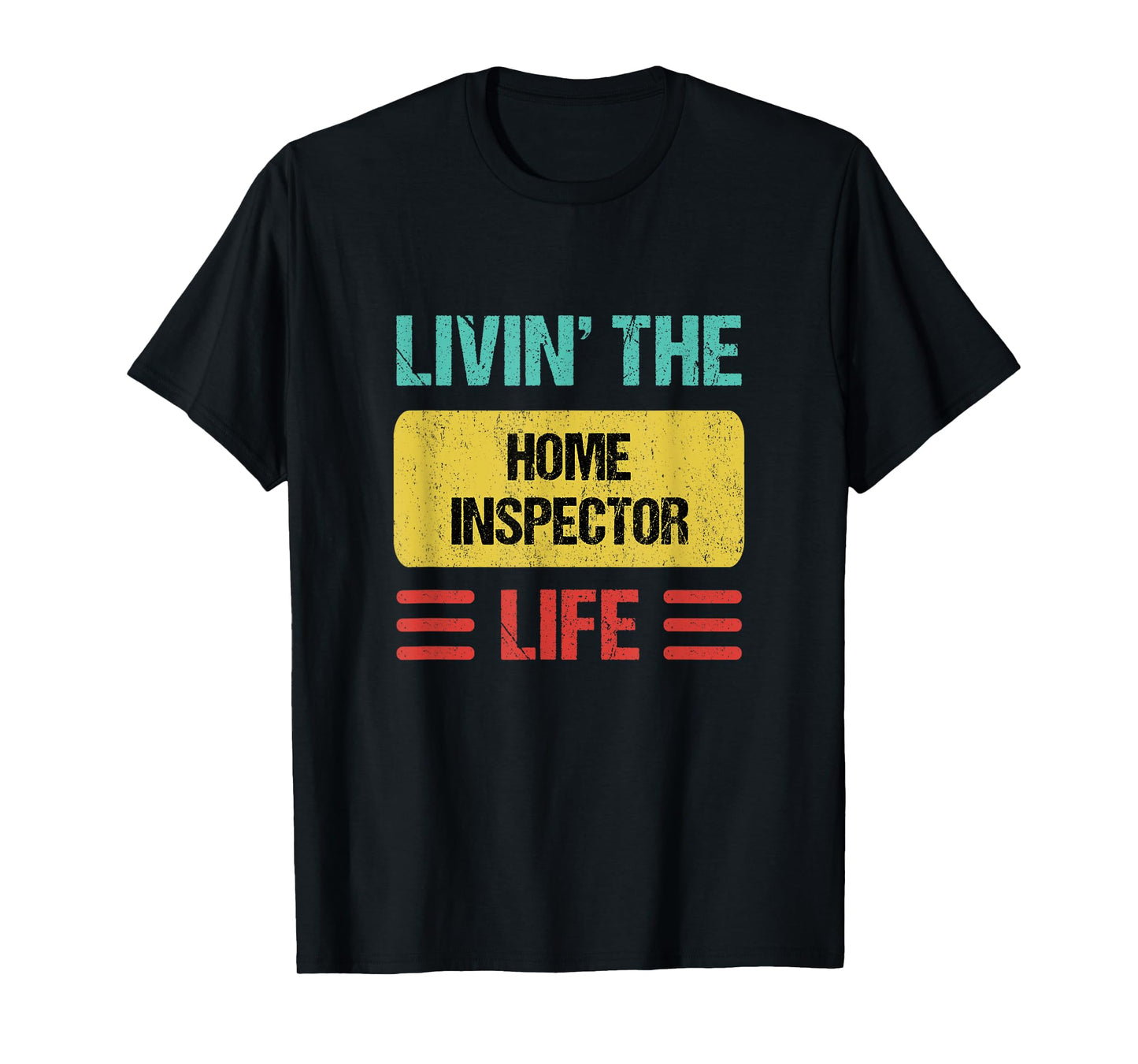 Home Inspector T-Shirt