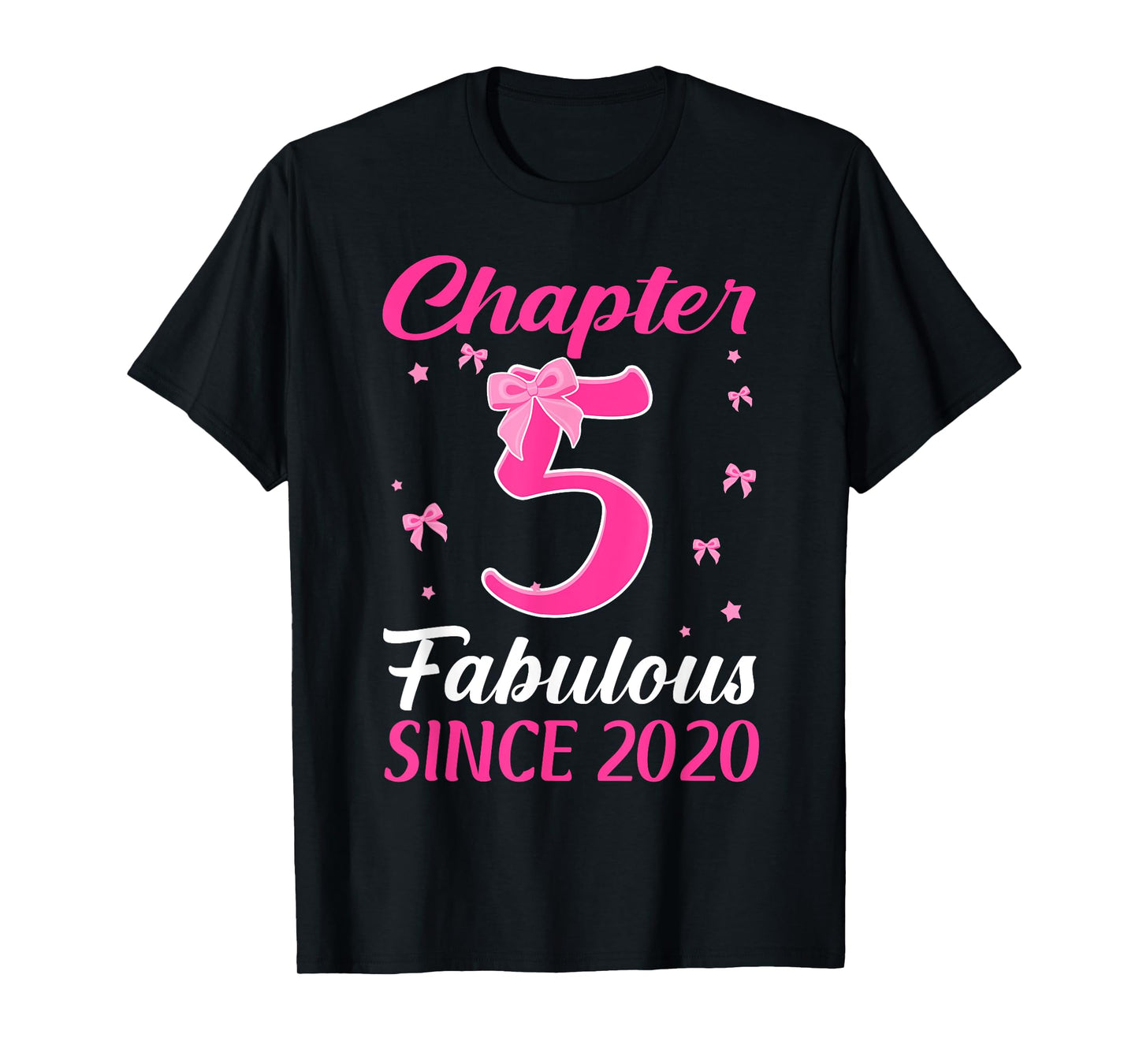 Chapter 5 Fabulous Since 2020 Happy 5th Girl Birthday T-Shirt