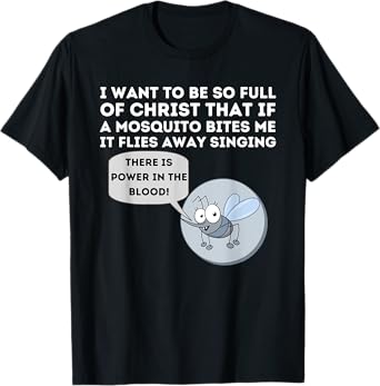 Mosquito Joke - Funny Christian Bible & Jesus T-Shirt