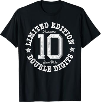 10 Limited Edition Double Digits 10th Birthday 10-Year-Old T-Shirt