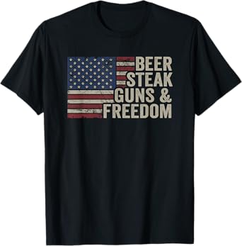 Beer Steak Guns & Freedom - 4th July USA Flag BBQ Drinking T-Shirt