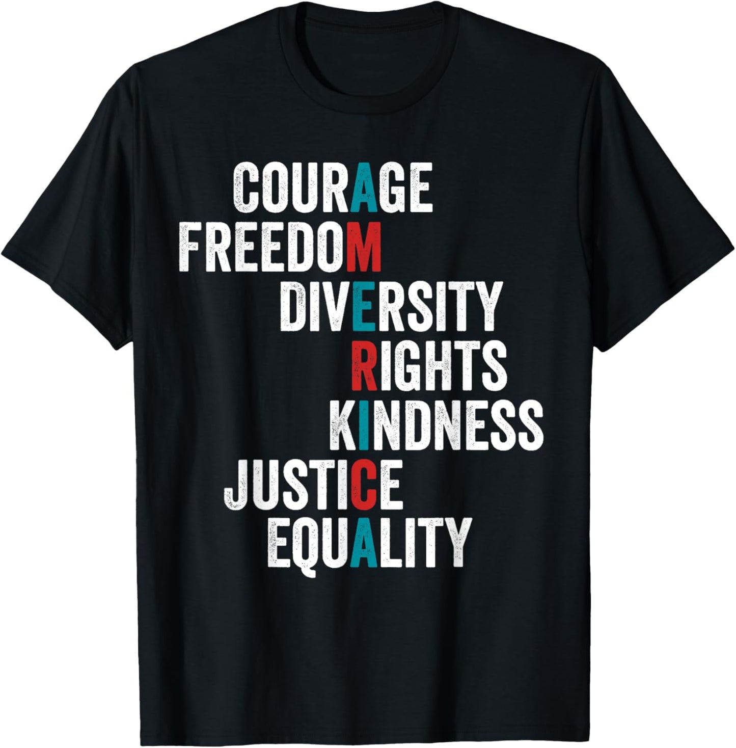 Courage Freedom Diversity Rights Kindness Justice Equality T-Shirt