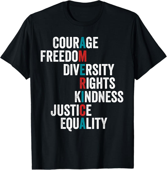Courage Freedom Diversity Rights Kindness Justice Equality T-Shirt