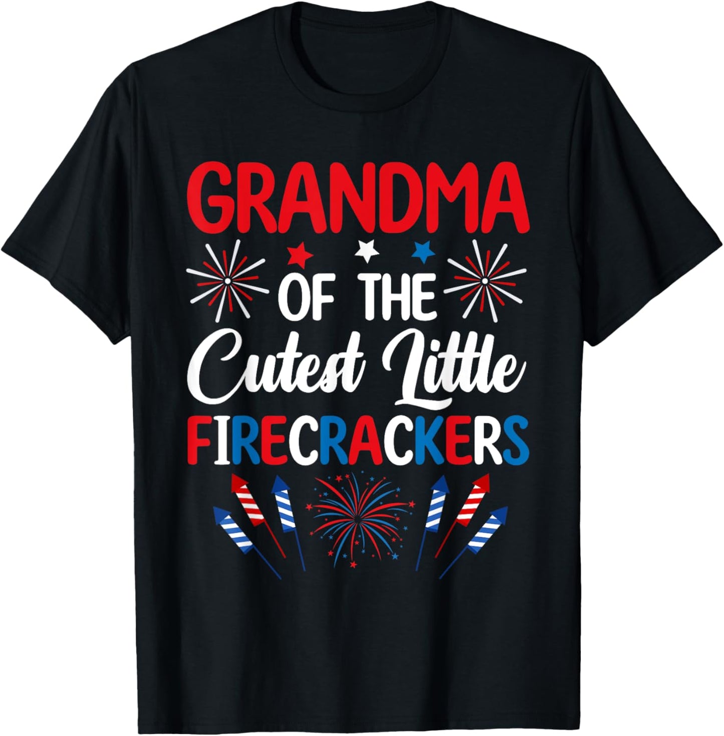 Grandma Of The Cutest Little Firecracker 4th of July T-Shirt