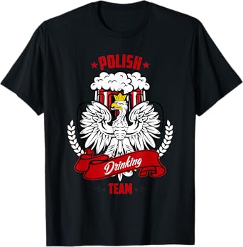 Polish Drinking Team Funny Poland Party Beer T-Shirt