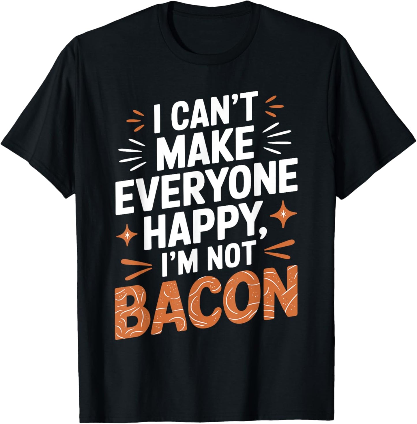 Funny Bacon Design For Men Women Adult Meat Pork Lover Bacon T-Shirt