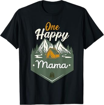 One Happy Mama Funny Camper Birthday Family Matching Camping T-Shirt
