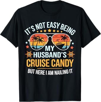 Matching Couples Cruise Candy Husband and Wife Cruise T-Shirt