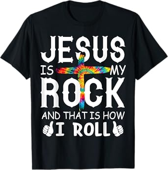 Jesus Is My Rock That is How I Roll Bible Christian Cross T-Shirt