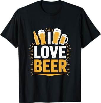 I Love Beer Enthusiast Humor Design T-Shirt