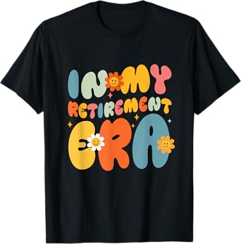 Retro Groovy In My Retirement Era Funny Retired 2025 Womens T-Shirt