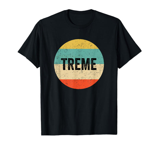 Treme T-Shirt