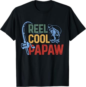 Fishing Reel Cool Papaw Father’s day Fisherman Papaw T-Shirt