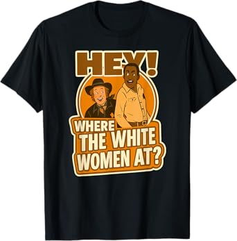 Funny Where? T-Shirt