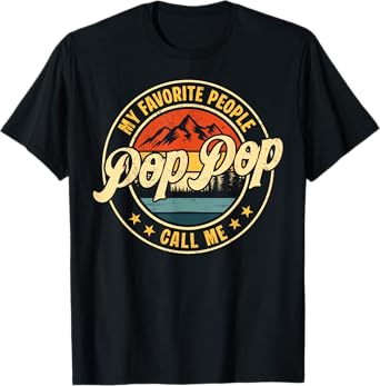 Vintage My Favorite People Call Me Pop Pop Grandpa Mens Gift T-Shirt