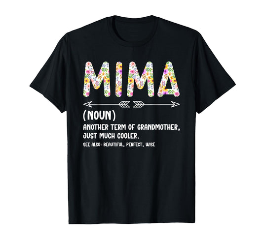 Mima Definition Mima Grandma Mima Grandmother T-Shirt
