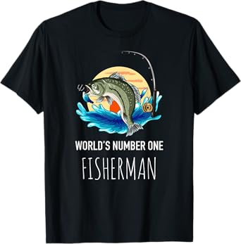 World's Number One Fisherman - Outdoors Adventure Fishing T-Shirt