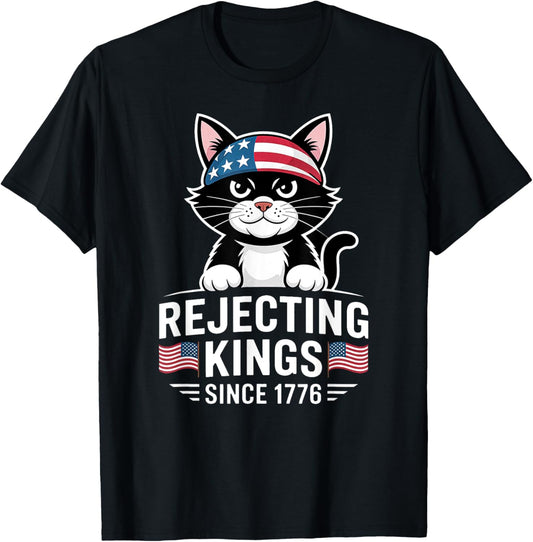 Rejecting Kings Since 1776 Patriotic USA Black Cat T-Shirt