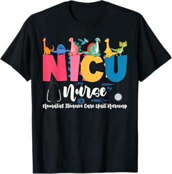 NICU Nurse Neonatal Itensive Care Unit Nursing T-Shirt