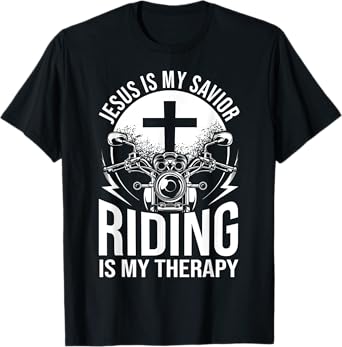 Motorcyclist Outfit Jesus Is My Savior Riding Is My Therapy T-Shirt
