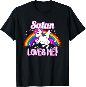 Satan Loves Me T-Shirt Unicorn Religion Non-Believer God T-Shirt