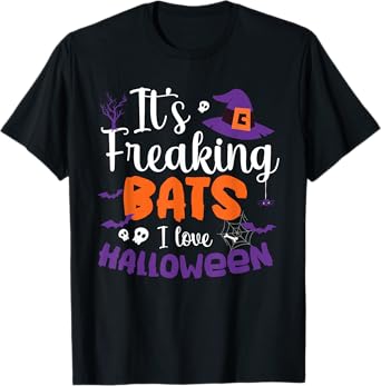 It's Freaking Bats I Love Halloween T-Shirt