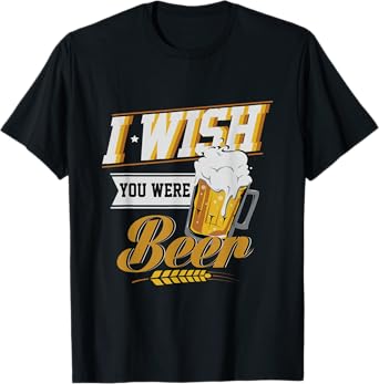 Funny I Wish You Were Beer Vintage T-Shirt