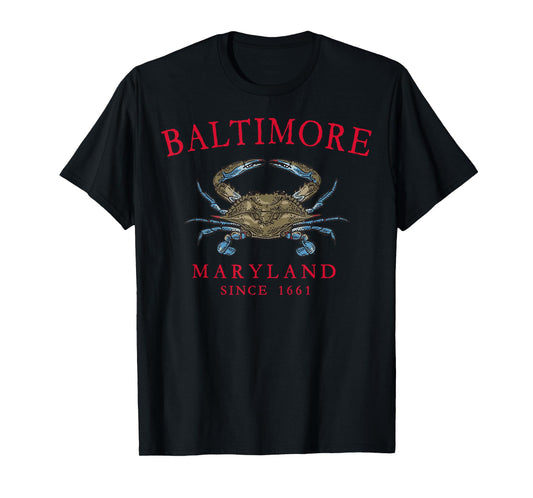 Baltimore Maryland Blue Crab Since 1661 Arched Red Letters T-Shirt