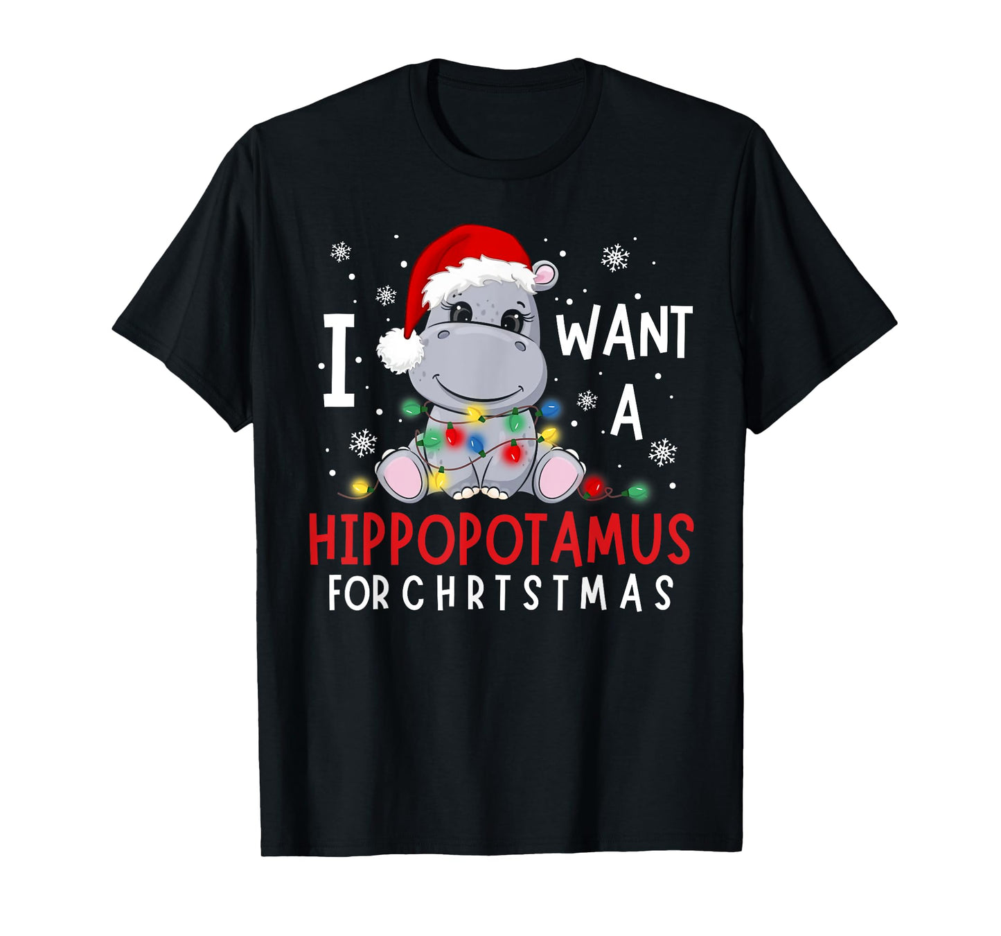 I Want A Hippopotamus For Christmas Xmas Hippo for Kid Women T-Shirt