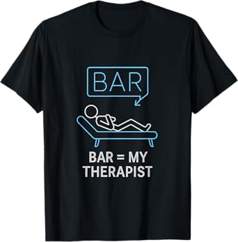 Bar = My Therapist Neon Bar Sign Design T-Shirt