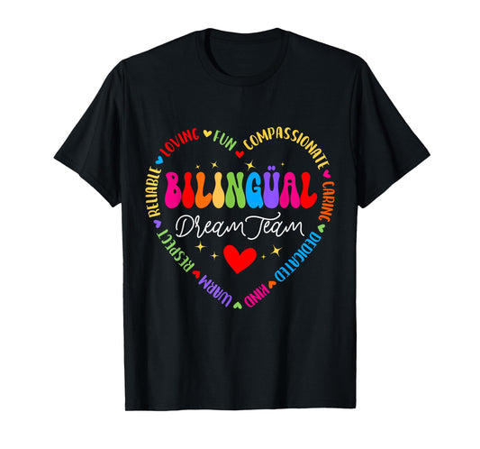 Bilingues Dream Team Dual Language Bilingual Crew Teacher T-Shirt