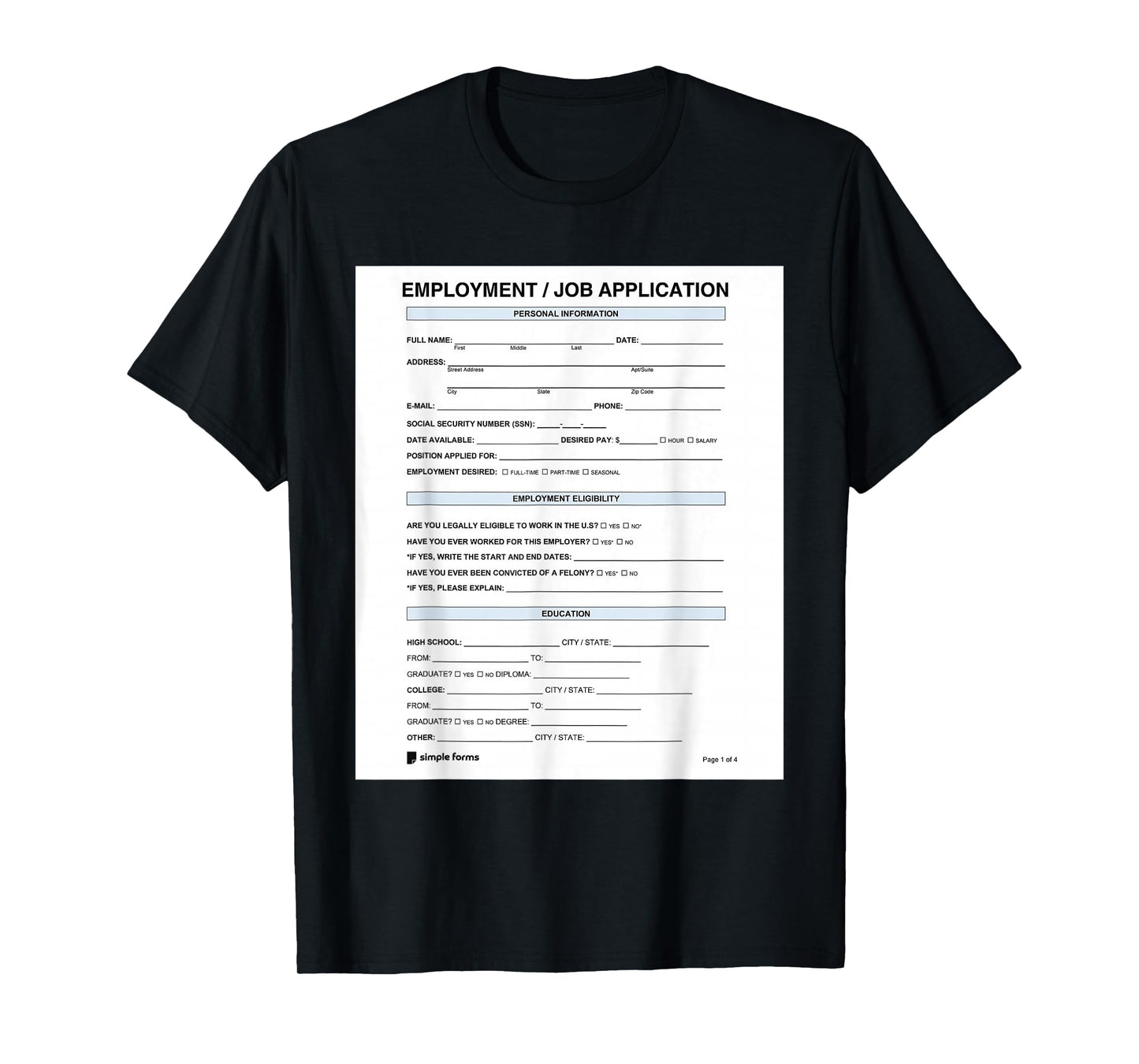 Job Application Form Joke for Employment Costume Women Men T-Shirt