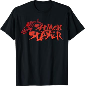 Salmon Slayer Fishing Funny T-Shirt