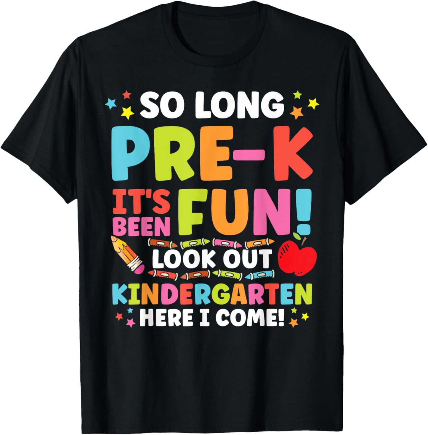 Preschool Graduation – So Long Pre‑K Kindergarten Here I Come Tee by TeeBrew
