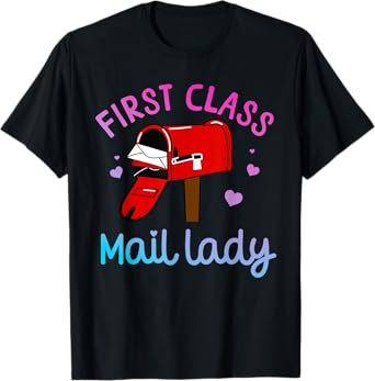 Mail Lady Design For Women Female Mail Carrier Postal Worker T-Shirt