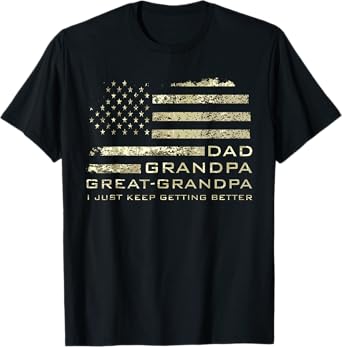 Dad Grandpa Great Grandpa Fathers Day Last Minute T-Shirt