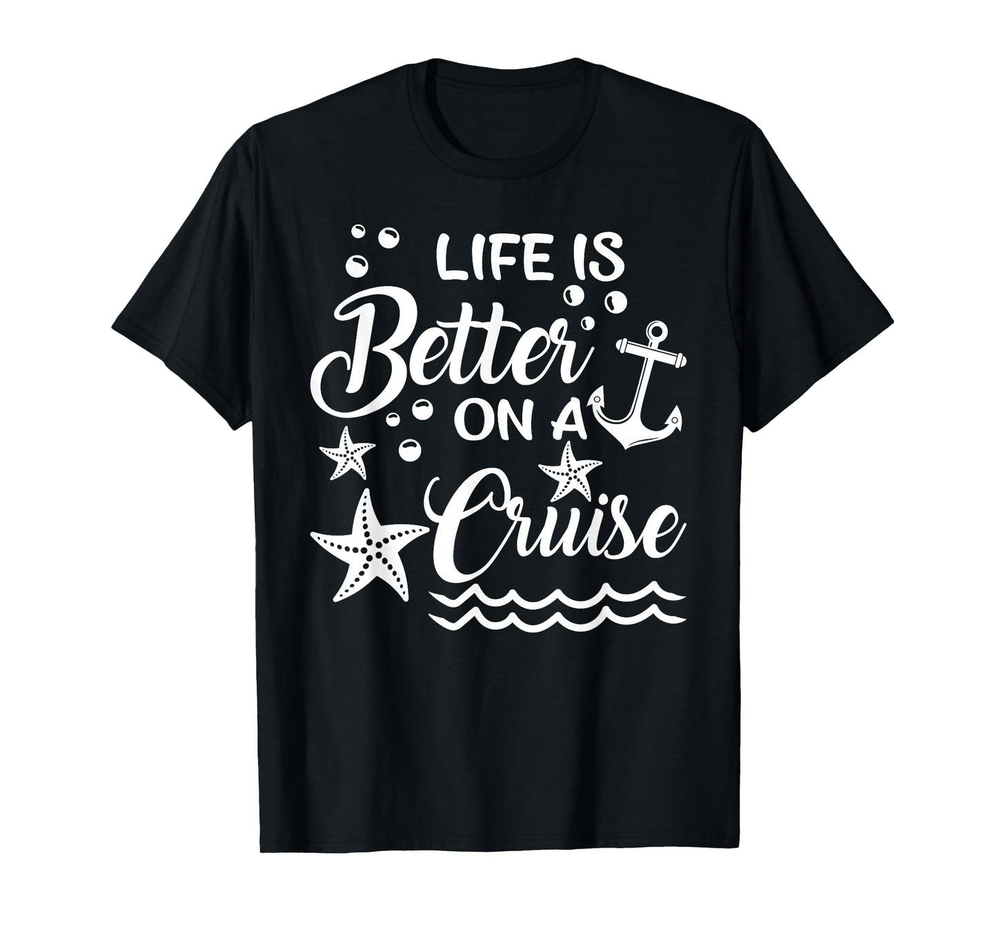 Life Is Better On A Cruise T-Shirt Cruising Lover Cruiser T-Shirt