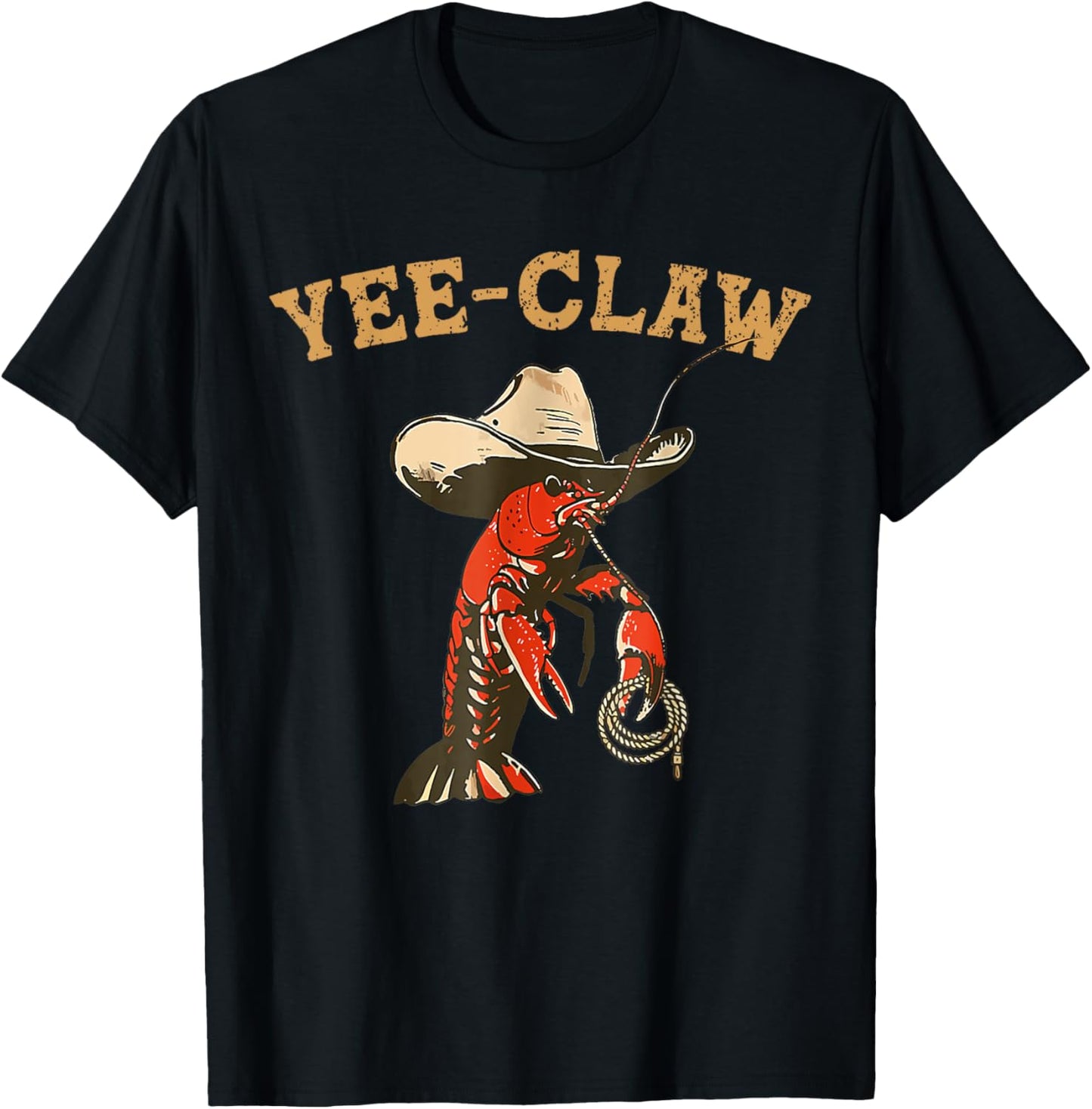 Yee Claw! Funny Crawfish Cajun Seafood Festival T-Shirt