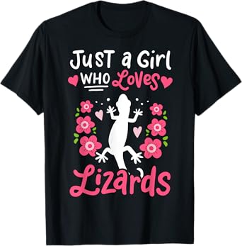 Lizard Just A Girl Who Loves Lizards Gift T-Shirt